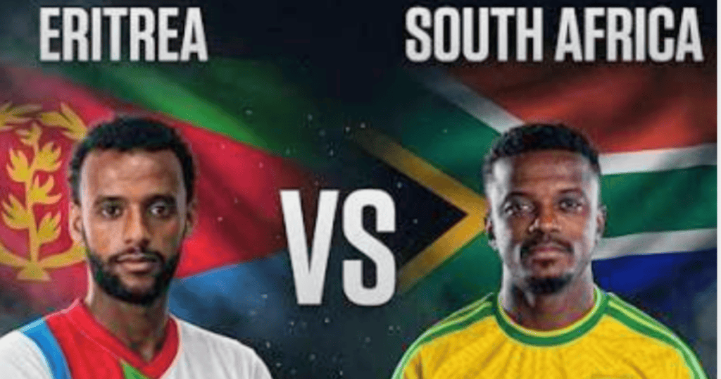 Eritrea vs South Africa: AFCON Clash Tonight