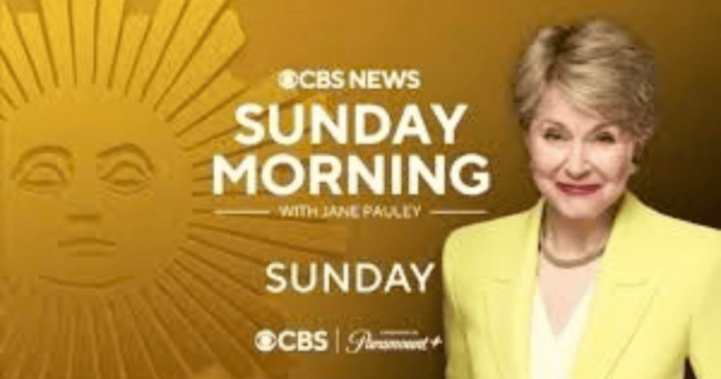 CBS Sunday Morning Listings Reveal October 4 Lineup